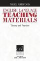 English Language Teaching Materials: Theory and Practice