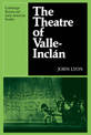 The Theatre of Valle-Inclan