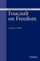 Foucault on Freedom