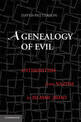 A Genealogy of Evil: Anti-Semitism from Nazism to Islamic Jihad