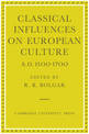 Classical Influences on European Culture, A.D. 1500-1700