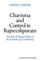 Charisma and Control in Rajneeshpuram: A Community without Shared Values