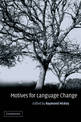 Motives for Language Change