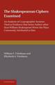 The Shakespearean Ciphers Examined: An analysis of cryptographic systems used as evidence that some author other than William Sh