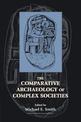 The Comparative Archaeology of Complex Societies