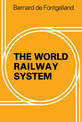 The World Railway System