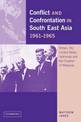 Conflict and Confrontation in South East Asia, 1961-1965: Britain, the United States, Indonesia and the Creation of Malaysia