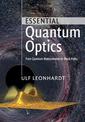 Essential Quantum Optics: From Quantum Measurements to Black Holes