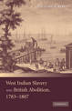 West Indian Slavery and British Abolition, 1783-1807