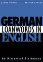 German Loanwords in English: An Historical Dictionary