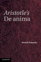 Aristotle's De Anima: A Critical Commentary