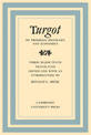 Turgot on Progress, Sociology and Economics: A Philosophical Review of the Successive Advances of the Human Mind on Universal Hi