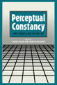 Perceptual Constancy: Why Things Look as They Do