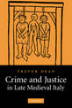 Crime and Justice in Late Medieval Italy