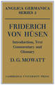 Friderich von Husen: Introduction, Text, Commentary and Glossary