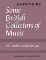 Some British Collectors of Music c.1600-1960