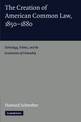 The Creation of American Common Law, 1850-1880: Technology, Politics, and the Construction of Citizenship