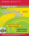 Objective PET For Schools Pack without Answers (Student's Book with CD-ROM and for Schools Practice Test Booklet)