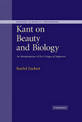 Kant on Beauty and Biology: An Interpretation of the 'Critique of Judgment'