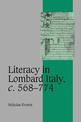 Literacy in Lombard Italy, c.568-774