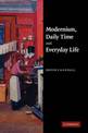 Modernism, Daily Time and Everyday Life