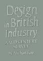 Design in British Industry: A Mid-Century Survey