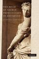 The Myth of Sacred Prostitution in Antiquity