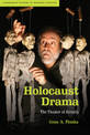 Holocaust Drama: The Theater of Atrocity