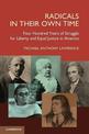 Radicals in their Own Time: Four Hundred Years of Struggle for Liberty and Equal Justice in America