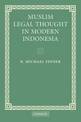 Muslim Legal Thought in Modern Indonesia