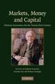 Markets, Money and Capital: Hicksian Economics for the Twenty First Century