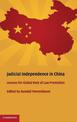 Judicial Independence in China: Lessons for Global Rule of Law Promotion