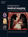 Introduction to Medical Imaging: Physics, Engineering and Clinical Applications