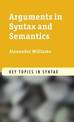 Arguments in Syntax and Semantics