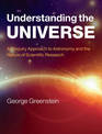 Understanding the Universe: An Inquiry Approach to Astronomy and the Nature of Scientific Research