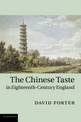 The Chinese Taste in Eighteenth-Century England