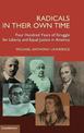 Radicals in their Own Time: Four Hundred Years of Struggle for Liberty and Equal Justice in America