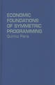 Economic Foundations of Symmetric Programming