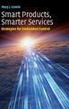 Smart Products, Smarter Services: Strategies for Embedded Control