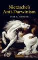 Nietzsche's Anti-Darwinism