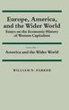 Europe, America, and the Wider World: Volume 2, America and the Wider World: Essays on the Economic History of Western Capitalis