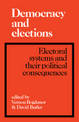 Democracy and Elections: Electoral Systems and their Political Consequences