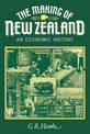 The Making of New Zealand: An Economic History