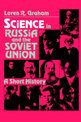 Science in Russia and the Soviet Union: A Short History