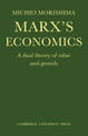 Marx's Economics: A Dual Theory of Value and Growth