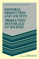 Pastoral Production and Society/Production pastorale et societe