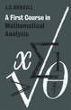 A First Course in Mathematical Analysis