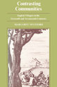 Contrasting Communities: English Villages in the Sixteenth and Seventeenth Centuries