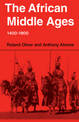 The African Middle Ages, 1400-1800