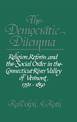 The Democratic Dilemma: Religion, Reform, and the Social Order in the Connecticut River Valley of Vermont, 1791-1850